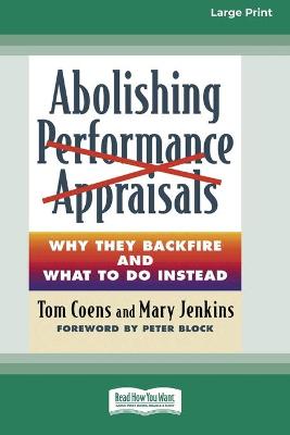 Book cover for Abolishing Performance Appraisals [Standard Large Print 16 Pt Edition]