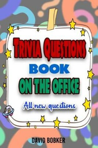 Cover of Trivia Questions Book On The Office