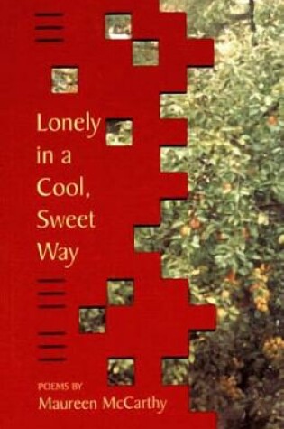 Cover of Lonely in a Cool, Sweet Way