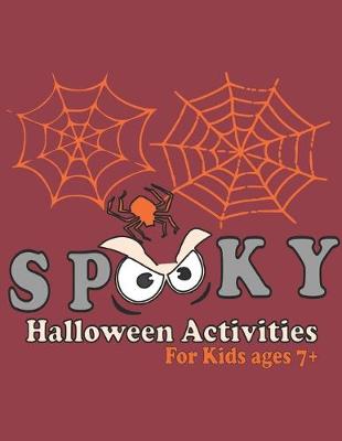Book cover for Spooky Halloween Activity Book for Kids Ages 7+