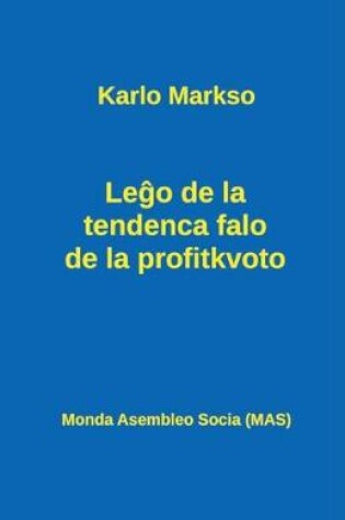 Cover of Leĝo de la tendenca falo de la profitkvoto