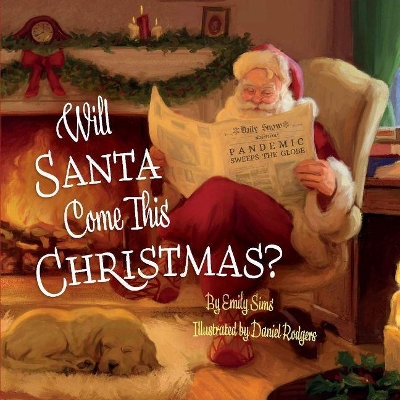 Book cover for Will Santa Come This Christmas?