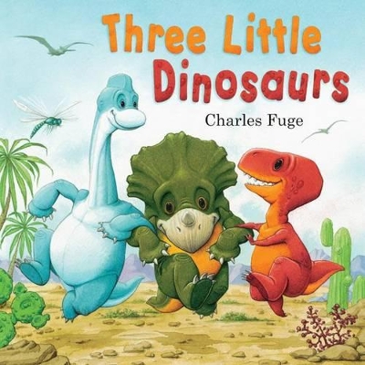 Book cover for Three Little Dinosaurs