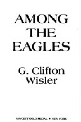 Cover of Among the Eagles