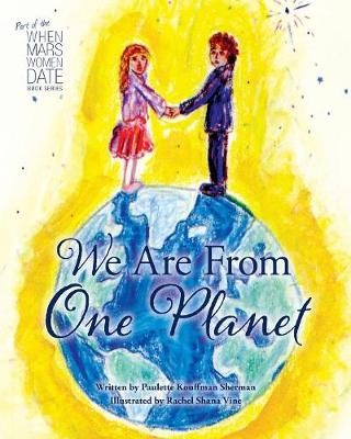 Book cover for We Are From One Planet