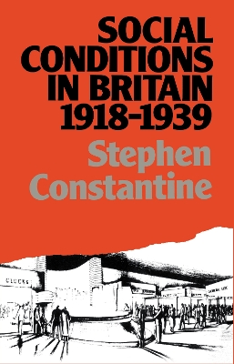 Cover of Social Conditions in Britain 1918-1939