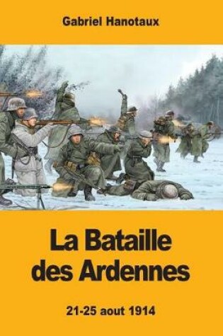 Cover of La Bataille Des Ardennes