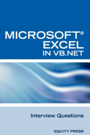 Cover of Excel in VB.NET Programming Interview Questions