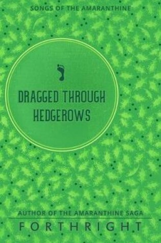 Cover of Dragged Through Hedgerows