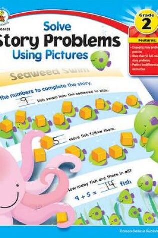 Cover of Solve Story Problems Using Pictures, Grade 2