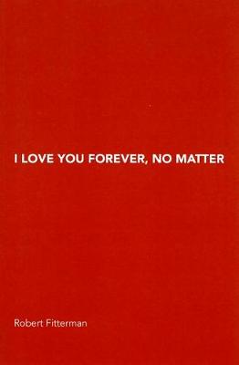 Book cover for I Love You Forever, No Matter