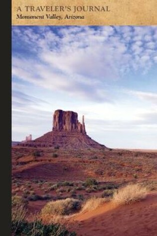 Cover of Monument Valley, Arizona: A Traveler's Journal