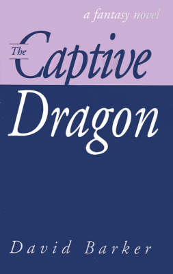 Book cover for The Captive Dragon