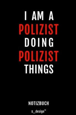 Cover of Notizbuch fur Polizisten / Polizist / Polizistin