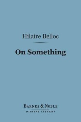 Cover of On Something (Barnes & Noble Digital Library)