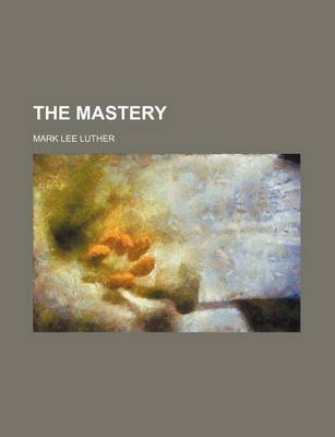 Book cover for The Mastery