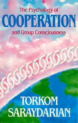 Book cover for The Psychology of Cooperation and Group Consciousness