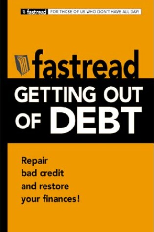 Cover of Fastread Getting Out of Debt