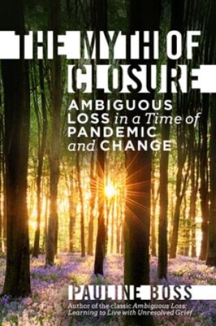 Cover of The Myth of Closure