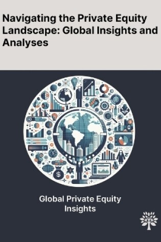 Cover of Navigating the Private Equity Landscape