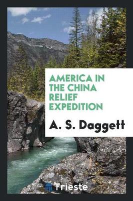 Book cover for America in the China Relief Expedition
