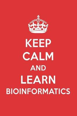 Book cover for Keep Calm and Learn Bioinformatics