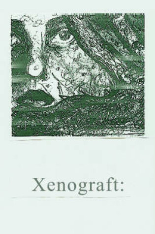 Cover of Xenograft