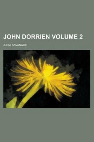 Cover of John Dorrien Volume 2