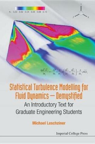 Cover of Statistical Turbulence Modelling for Fluid Dynamics - Demystified