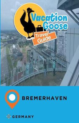 Cover of Vacation Sloth Travel Guide Bremerhaven Germany