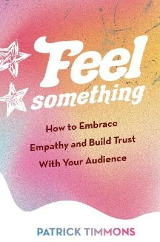 Cover of Feel Something