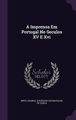 Book cover for A Imprensa Em Portugal No Seculos XV E Xvi