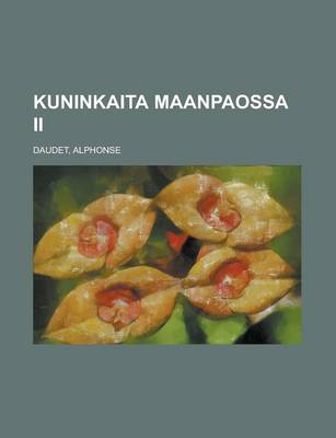 Book cover for Kuninkaita Maanpaossa II