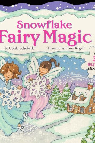 Cover of Snowflake Fairy Magic