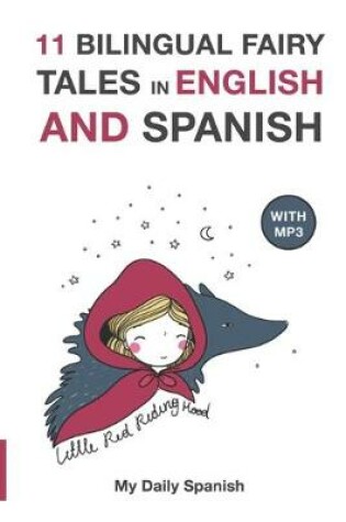 Cover of 11 Bilingual Fairy Tales in Spanish and English