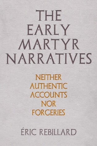 Cover of The Early Martyr Narratives