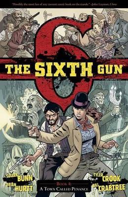 Book cover for The Sixth Gun Vol. 4