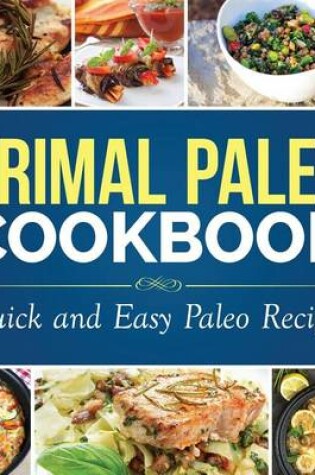 Cover of Primal Paleo Cookbook