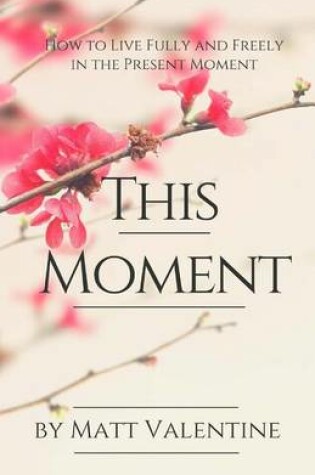 Cover of This Moment