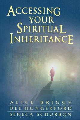 Book cover for Accessing Your Spiritual Inheritance