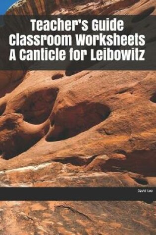 Cover of Teacher's Guide Classroom Worksheets A Canticle for Leibowitz