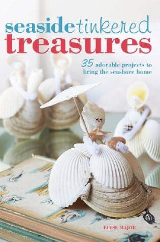 Cover of Seaside Tinkered Treasures