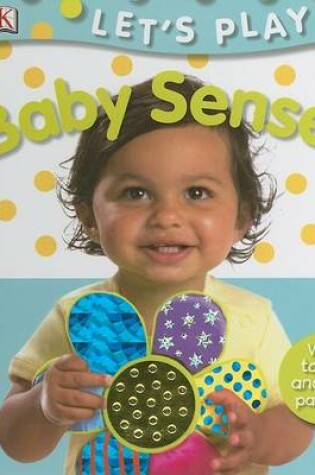 Cover of Let's Play Baby Senses