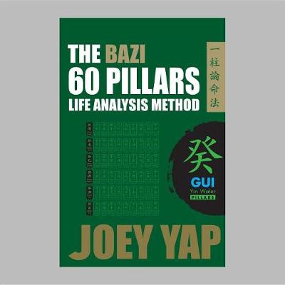 Book cover for The Bazi 60 Pillars Life Analysis Method - GUI Yin Water