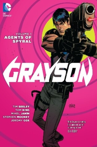 Cover of Grayson Vol. 1 Agents Of Spyral (The New 52)