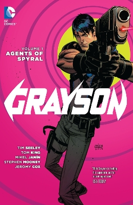 Book cover for Grayson Vol. 1 Agents Of Spyral (The New 52)