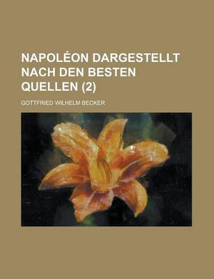 Book cover for Napoleon Dargestellt Nach Den Besten Quellen (2)