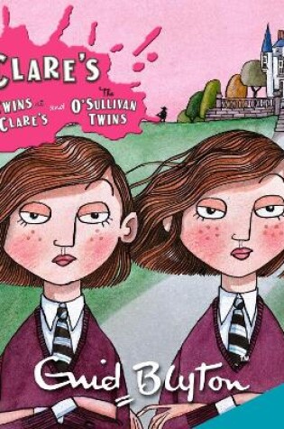 Cover of The Twins at St Clare's & The O'Sullivan Twins