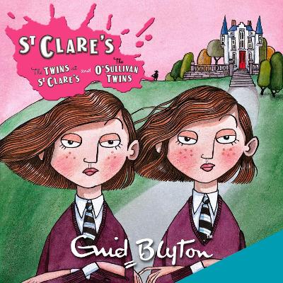 Cover of The Twins at St Clare's & The O'Sullivan Twins