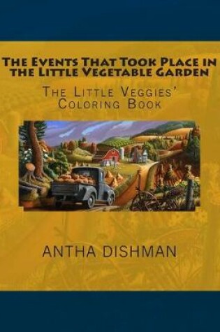 Cover of The Events That Took Place in the Little Vegetable Garden